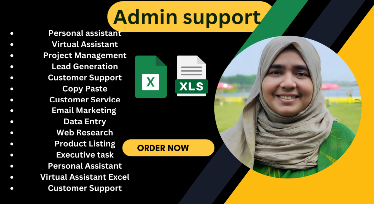 I will help you by providing Admin Support & Virtual Assistant Services  only for $2 hours.