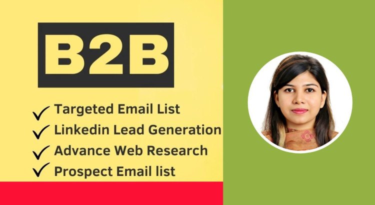 I will do find targeted b2b LinkedIn prospect email list and business leads per 2$ Hours.