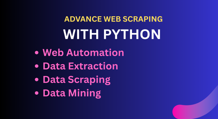 I will do web scraping, data scraping, and data mining using Python