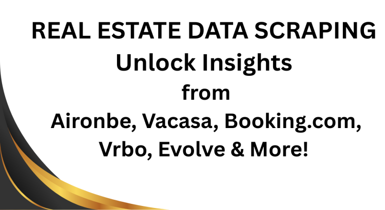 I will scrape Airbnb, Vrbo, Vacasa, Evolve and other vacation rental sites