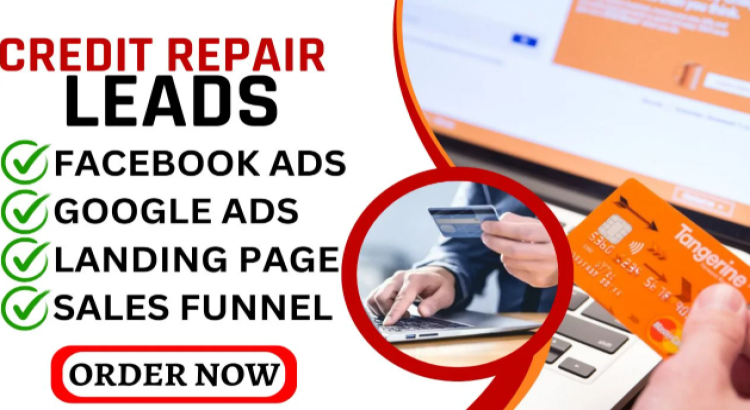 I will generate credit repair lead tax website credit score cre dit restoration leads