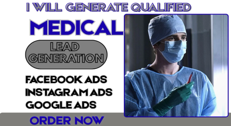 I will medical leads medicare leads facebook ads medical leads google ads medical leads