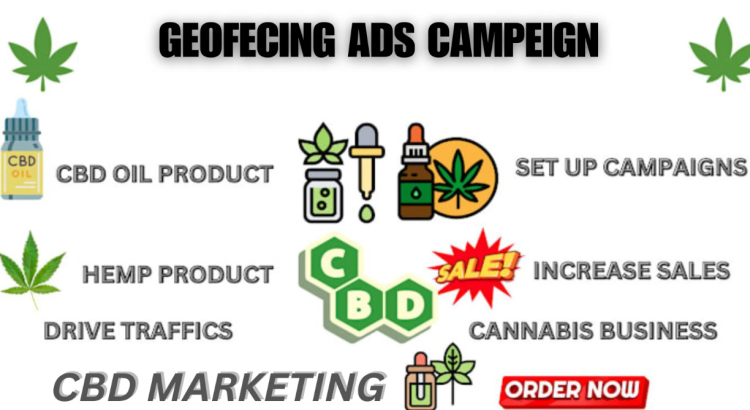 I will run targeted geofencing ads campaign to promote cbd oil and cannabis sales